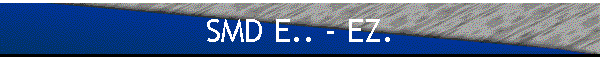 SMD E.. - EZ.