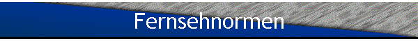 Fernsehnormen