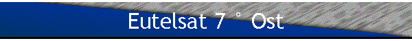 Eutelsat 7  Ost